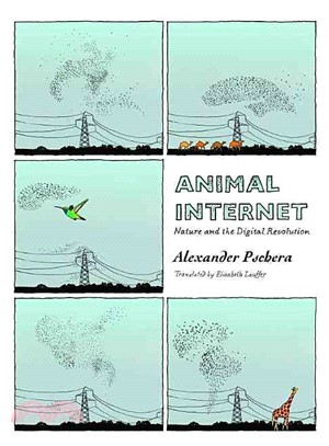 Animal Internet ─ Nature and the Digital Revolution