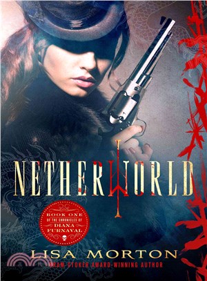 Netherworld ― Book One of the Chronicles of Diana Furnaval