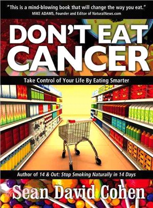 Don't Eat Cancer ― Modern Day Cancer Prevention