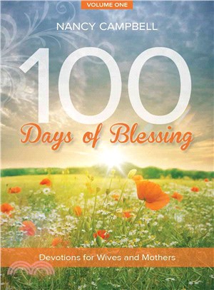 101 Days of Blessing ― Devotions for Wives and Mothers