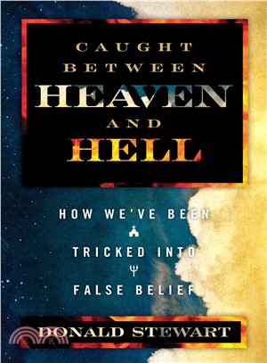 Caught Between Heaven and Hell