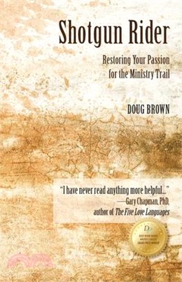 Shotgun Rider ─ Restoring Passion for the Ministry Trail