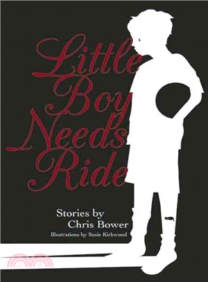 Little Boy Needs Ride ― And Other Stories