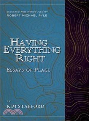 Having Everything Right ― Essays of Place