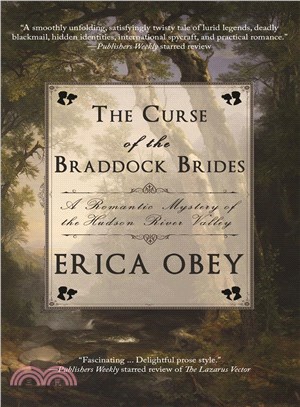 The Curse of the Braddock Brides ─ A Romantic Mystery of the Hudson River Valley