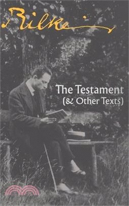 The Testament: (and other texts)