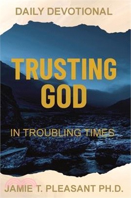 Trusting God In Troubling Times