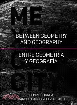 Mexico City ― Between Geometry and Geometry