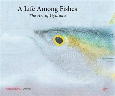 A Life Among Fishes ─ The Art of Gyotaku