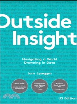 Outside Insight ─ Navigating a World Drowning in Data