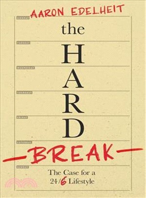 The Hard Break ― The Case for the 24/6 Lifestyle