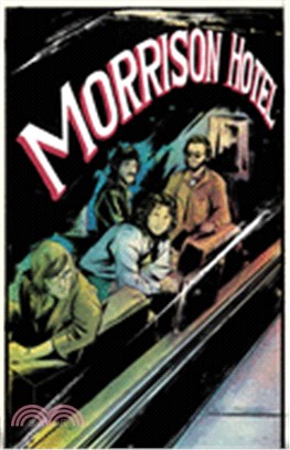 Morrison Hotel: Graphic Novel