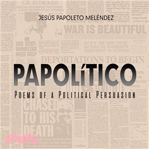 Papolitico ― Poems of a Political Persuasion