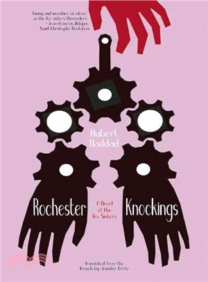 Rochester Knockings ― A Novel of the Fox Sisters