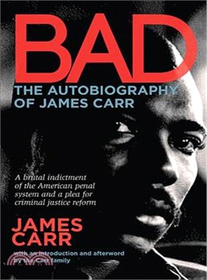 Bad ― The Autobiography of James Carr