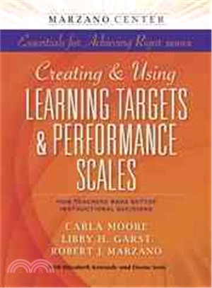 Using Learning Goals & Performance Scales ― How Teachers and Students Make Better Instructional Decisions
