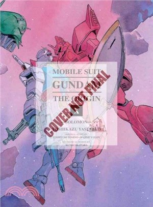 Mobile Suit Gundam the Origin 10 ─ Solomon