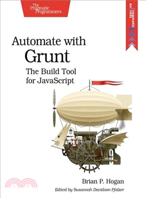 Automate With Grunt ― The Build Tool for Javascript