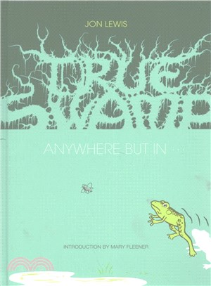True Swamp 2 ― Anywhere but in