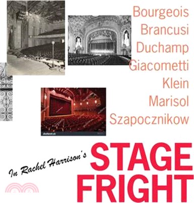 Rachel Harrison's Stage Fright