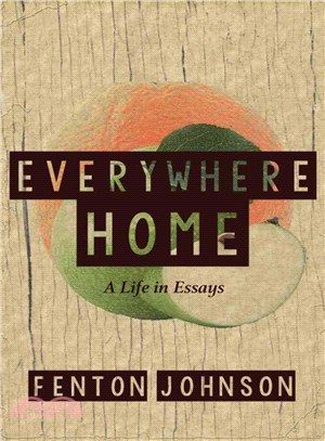 Everywhere Home ─ A Life in Essays