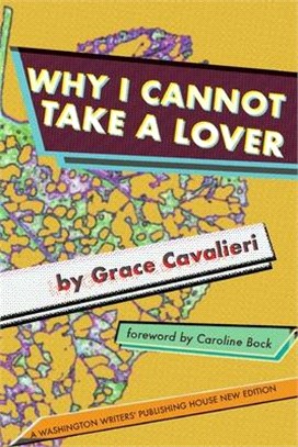 Why I Cannot Take a Lover