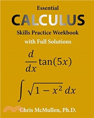 Essential Calculus Skills Practice Workbook with Full Solutions