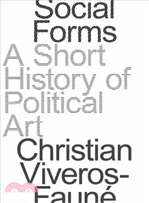 Social Forms ― A Short History of Political Art