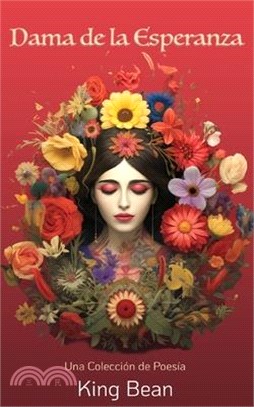 Dama de la Esperanza: Una Colección de Poesía