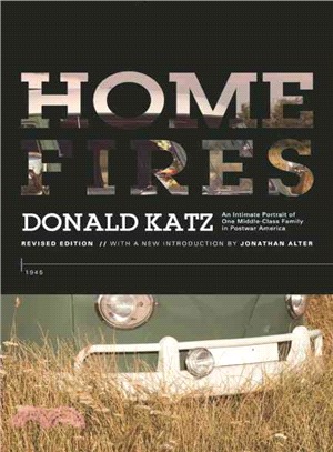Home Fires ― An Intimate Portrait of One Middle-Class Family in Postwar America