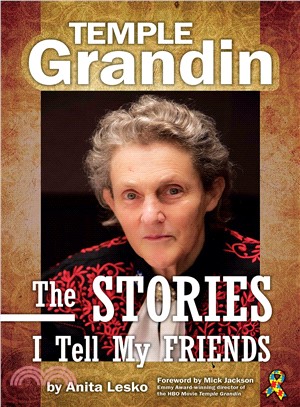 Temple Grandin ― The Stories I Tell My Friends