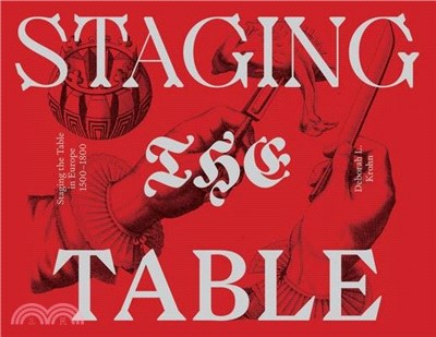 Staging the Table in Europe: 1500-1800