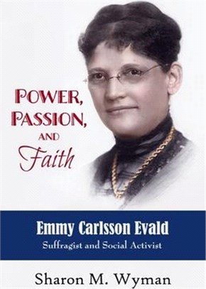 Power, Passion, and Faith: Emmy Evald Carlsson, Suffragist and Social Activist