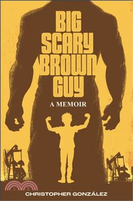 Big Scary Brown Guy: A Memoir