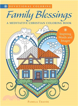 Family Blessings:A Meditative Christian Coloring Book