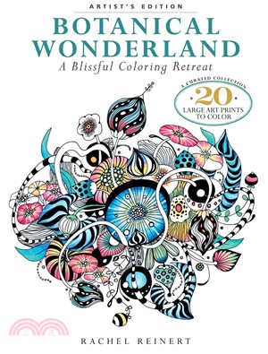 Botanical Wonderland: Artist's Edition:A Blissful Coloring Retreat: A Curated Collection - 20 Large Art Prints to Color