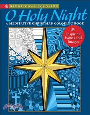 O Holy Night:A Meditative Christmas Coloring Book