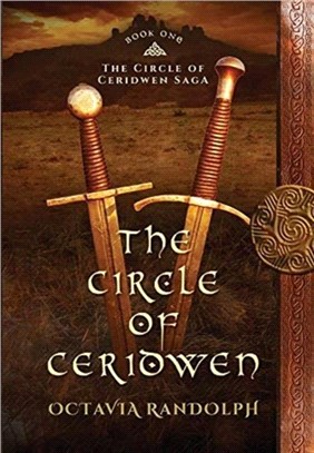 The Circle of Ceridwen：Book One of The Circle of Ceridwen Saga