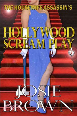 The Housewife Assassin's Hollywood Scream Play