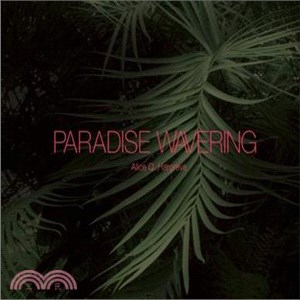 Paradise Wavering
