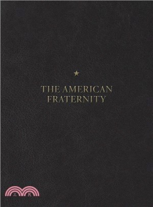 The American Fraternity ― An Illustrated Ritual Manual