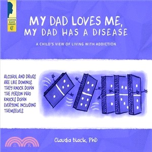 My Dad Loves Me, My Dad Has a Disease