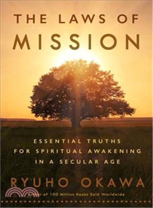 The Laws of Mission ─ Essential Truths for Spiritual Awakening in a Secular Age