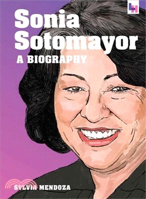 Sonia Sotomayor ─ A Biography