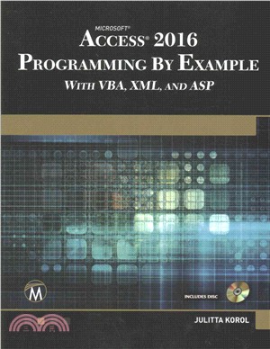 Microsoft Access 2016 Programming by Example ─ With VBA, XML, and ASP