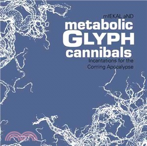 Metabolic Glyph Cannibals