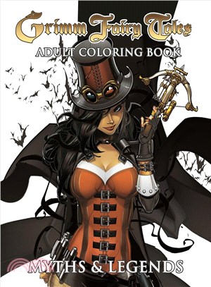 Grimm Fairy Tales Adult Coloring Book ― Myths & Legends