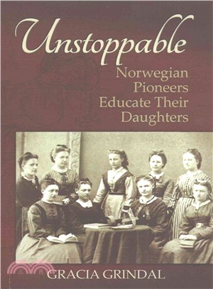 Unstoppable ─ Norwegian Pioneers Educate Their Daughters