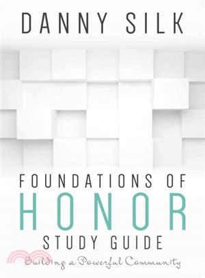 Foundations of Honor ─ Building a Powerful Community