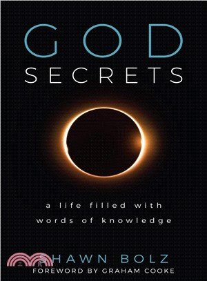God Secrets ― A Life Filled With Words of Knowledge